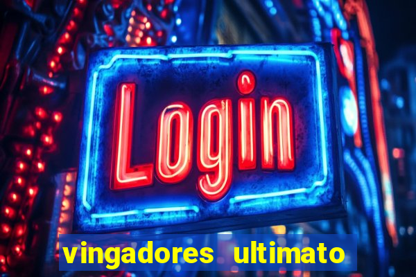 vingadores ultimato google drive